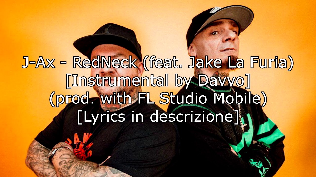Redneck J-Ax Feat Jake La Furia - Testo della canzone