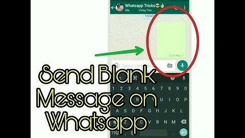 How to Send Blank Message on Whatsapp | Latest Whatsapp Trick (2017)