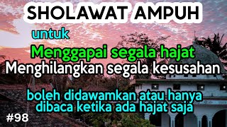 #98 DO'A SUPAYA HAJAT TERCAPAI & HILANG KESUSAHAN