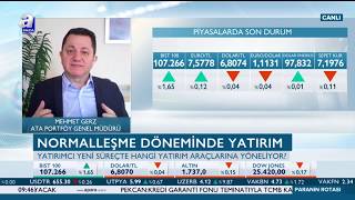 Mehmet Gerz, normalleşme döneminde yatırım yapmanın inceliklerini anlattı.