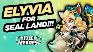 Idle Heroes - Elyvia Build for Seal Land Progression!!!