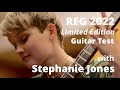 Reg 2022  limited edition guitar test  stephanie jones