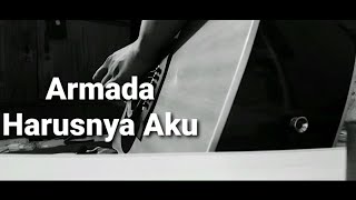 Story WA Gitar - Harusnya Aku Armada - Cover Gitar