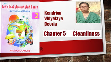 evs class 2 chapter 5 cleanliness question answer part II