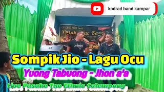 SOMPIK JIO - YUONG TABUONG ft JHON A'A