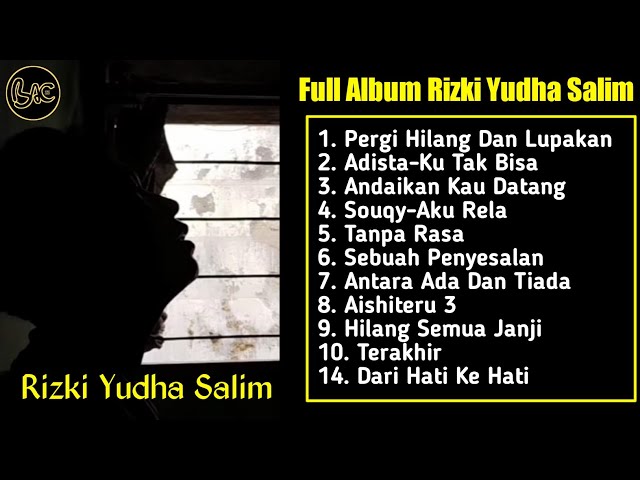 Kumpulan Lagu Baper Full Album - Rizki Yudha Salim class=