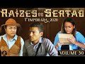 Raízes do Sertão 30 "'Temporada 2020''