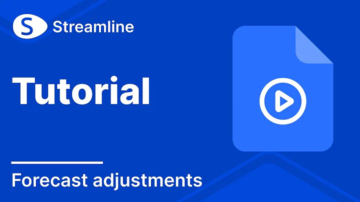 Forecast adjustments in Streamline