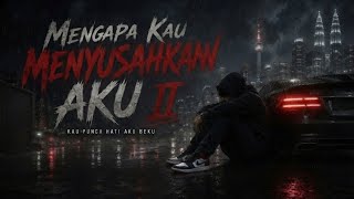 Mengapa Kau Menyusahkan Aku | Official Lyric Video 
