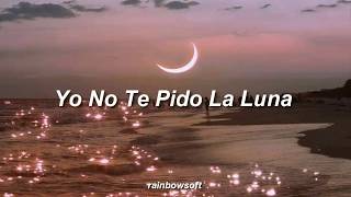 Yo No Te Pido La Luna - Javiera Mena Letra