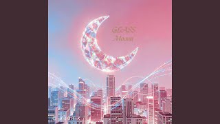 Glass Moon - STARSHIP MUSIC