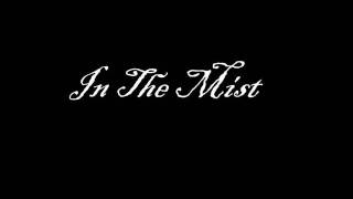 In the Mist - Au-delà du songe