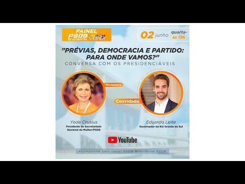 "Prévias, democracia e partido: Para onde vamos?",  conversa com os presidenciáveis