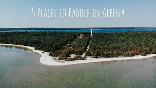 5 Places to Paddle in Alpena Michigan – mi playground