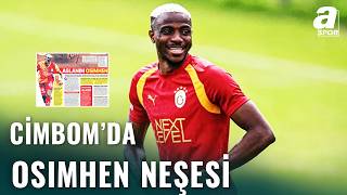 Galatasaray'da Osimhen Sevinci! Yıldız Futbolcu İlk 11'e Dönüyor!