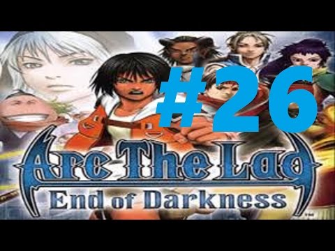 Arc the Lad End of Darkness Walkthrough #26 Turn Yourself In