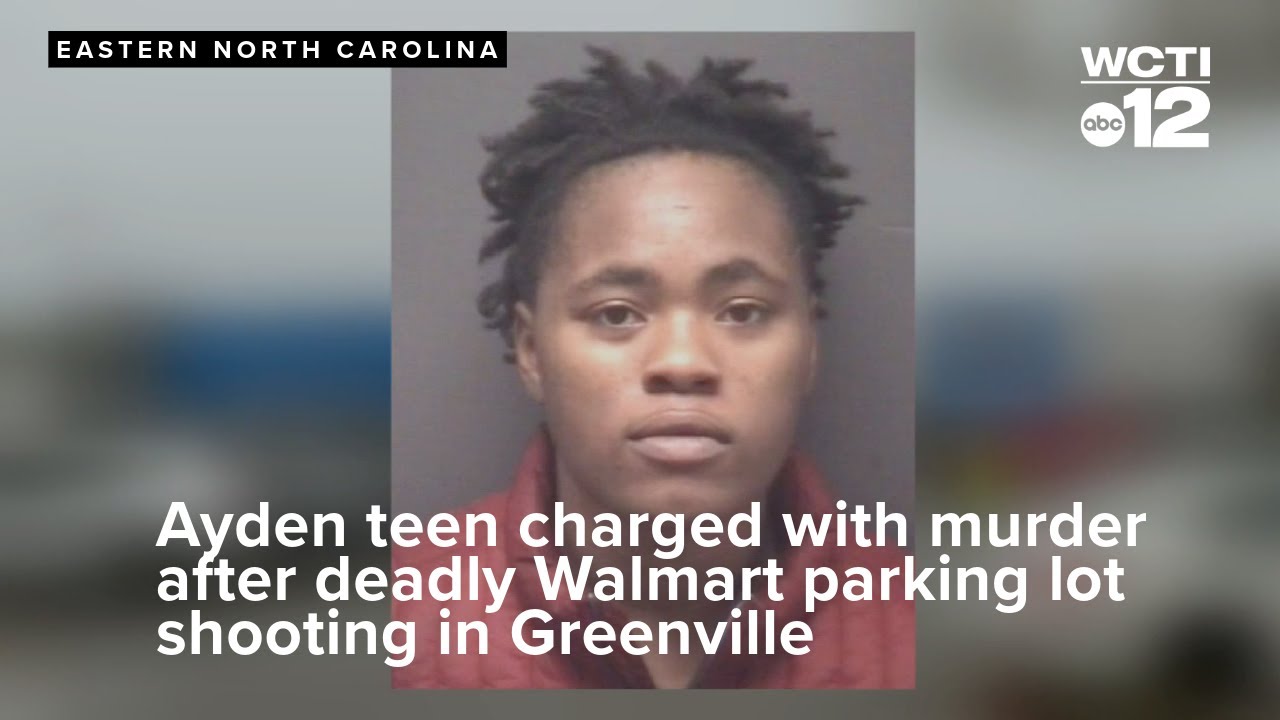 Ayden teen charged with murder after deadly Walmart parking lot ...