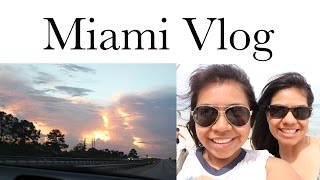 Miami Vlog | June 26-27, 2015