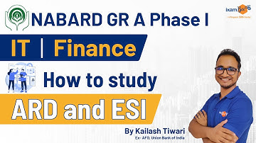 How to study ARD and ESI for NABARD IT and Finance Phase 1 | By Kailash Sir