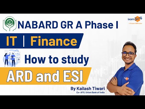 How to study ARD and ESI for NABARD IT and Finance Phase 1 | By Kailash Sir
