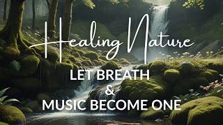 Let the Forest Heal | Ancient Flute Frequencies to Retune Your Nervous System