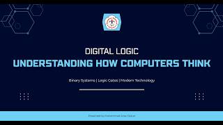 Digital Logic and how computers think
