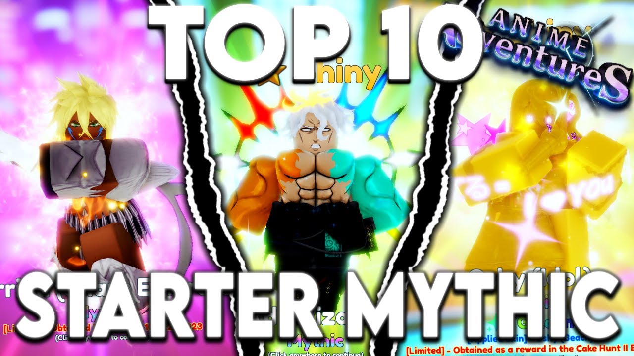 TOP 10 Easy MYTHICS* To Get In Anime Adventures Update 18.5! For