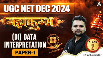 UGC NET Dec 2024 | Paper 1 Data Interpretation (DI) Complete Classes महाकुंभ Class 2 | By Abhishek