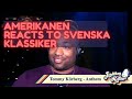 Amerikanen Reacts To Svenska Klassiker: Tommy Körberg - Anthem