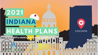 2021 INDIANA HEALTH PLANS - What You Need To Know | AFFORDABLE HEALTH PLANS USA