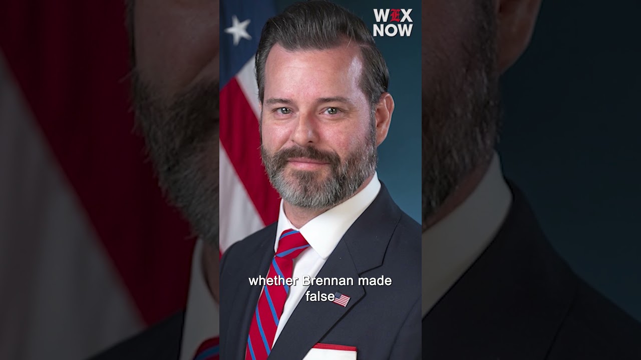 DOJ shakes up lead prosecutor handling Brennan investigation in South Florida, sources say