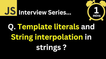 JavaScript Interview - V Wat zijn sjabloonliteralen en string-interpolatie in strings?