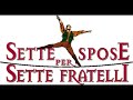 Giorno pi bello non c   sette spose per sette fratelli