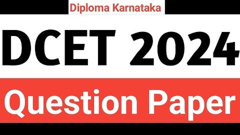 DCET2024 question paper|DCET question papers|Diplom DCET 2024#Karnataka DCET#Diploma CET