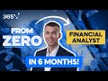 The fastest way to become a financial analyst nd get a job