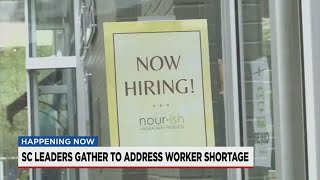 South Carolina leaders gather to address worker shortage