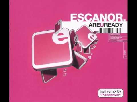 Escanor — Escanor - Are U Ready (Marc Aurel Club Mix)
