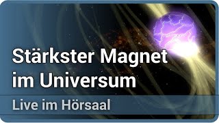 Magnetare • Stärkster Magnet im Universum • Soft Gamma Repeater • Radioburst | Fabian Schneider