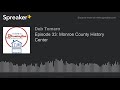 Episode 33 monroe county history center