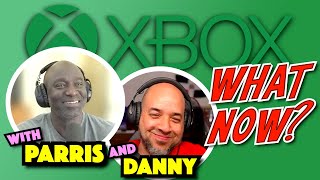 WHAT NOW XBOX? - With Danny Peña and Parris Lilly! - Electric Playground