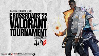 CROSSROADS&#39;22 VALORANT TOURNAMENT |QUARTER FINALS | NEXGEN RIGS