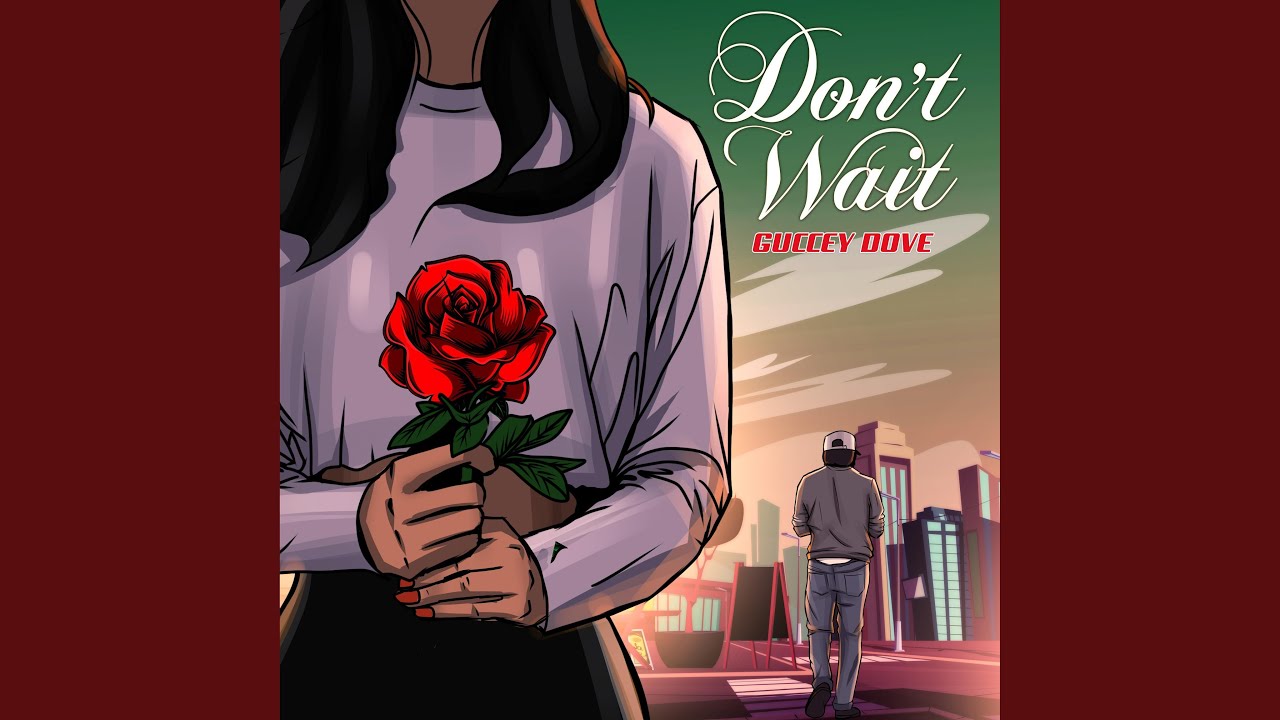 Watch Don't Wait on YouTube Watch Don't Wait on YouTube