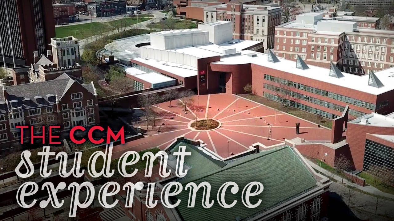 University of Cincinnati College-Conservatory of Music (CCM)