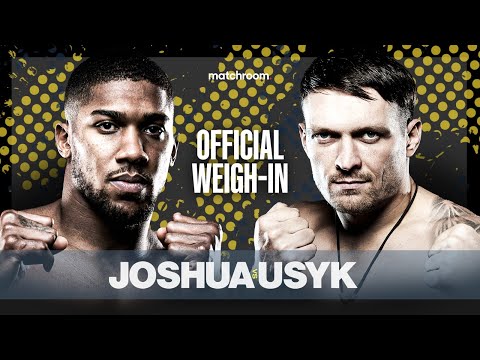 Anthony Joshua vs Oleksandr Usyk plus undercard weigh-in