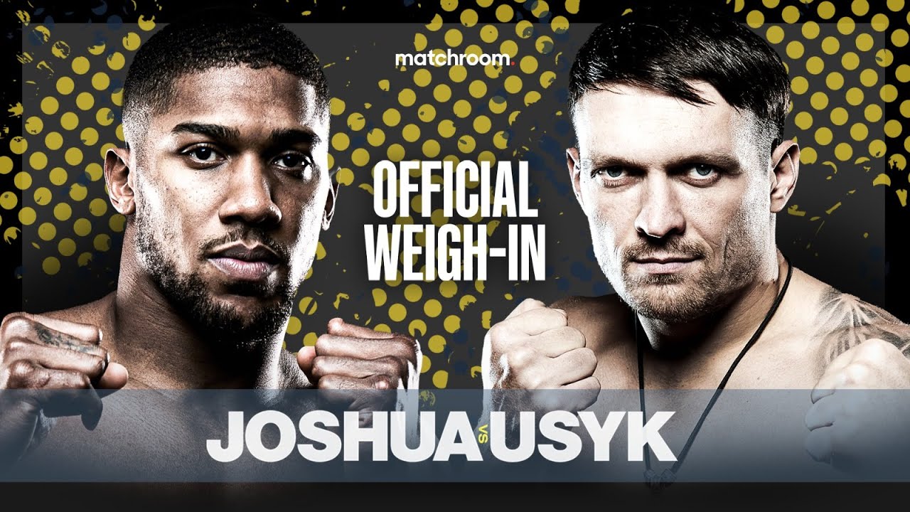 Anthony Joshua vs Oleksandr Usyk weigh-in LIVE AJ comes in light and Usyk at heaviest ever as stars take to scales ahead of title clash