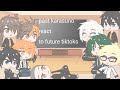 Past karasuno react to the future tiktoks[gcrv]none of the tiktoks are mine(part 1)