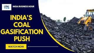 Govt Clears ₹37,500 Cr Coal Gasification Scheme | India Business Hour