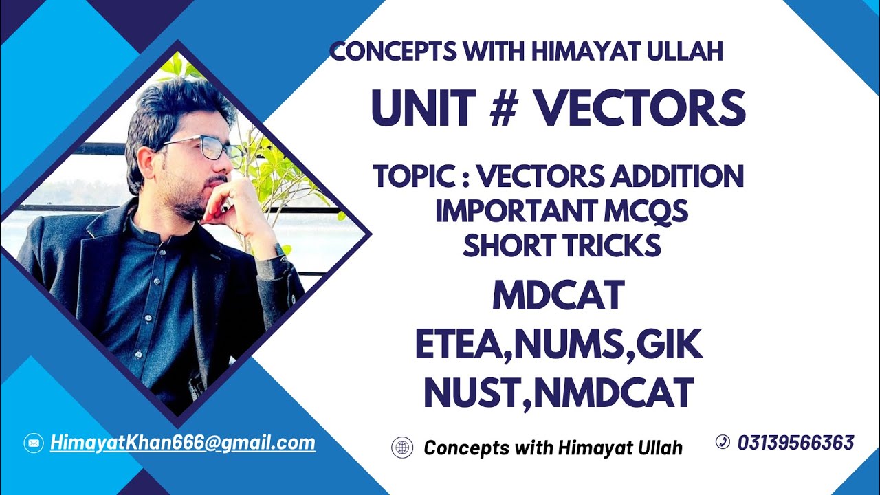 MDCAT lecture No 2 vectors and equilibrium || addition of vectors || ETEA || NUMS || ECAT || PMDC ||