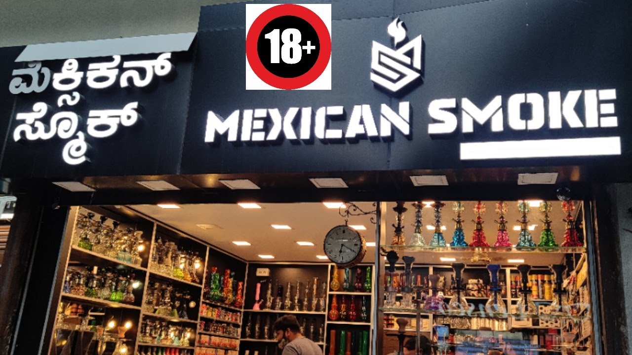 Best and quality Hookah shop in Kasavanahalli Bangalore | Mexican Smoke | 18+ | Xplore with Prudhvi