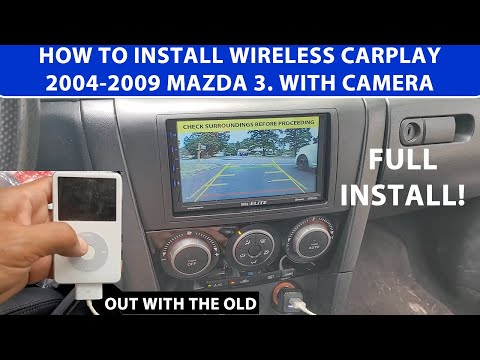 How To Install Wireless/Wired Carplay/Android Auto. 2004-2009 Mazda 3. With Camera. Full Install!